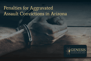 Penalties for aggravated assault convictions in Arizona