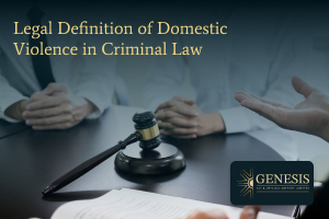 Legal definition of domestic violence in criminal law